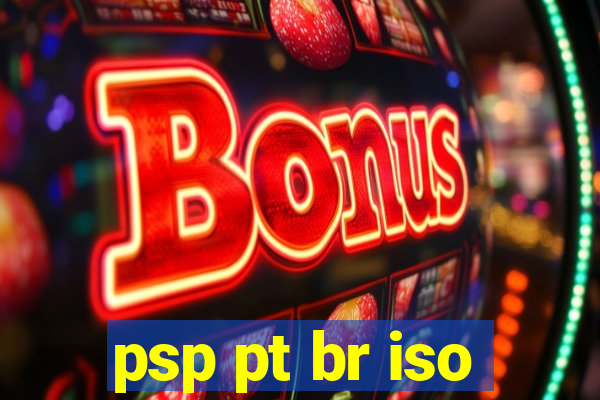 psp pt br iso